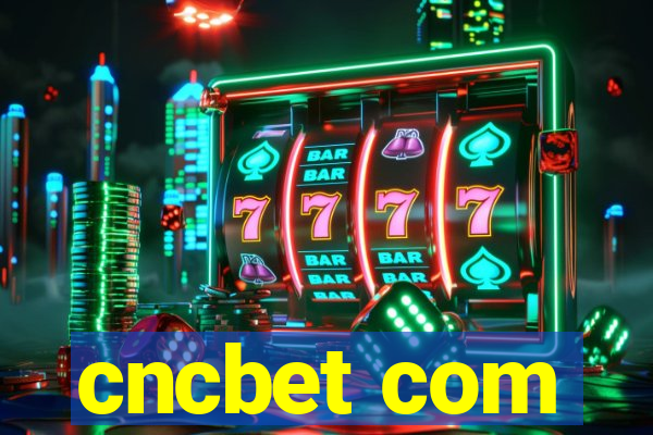 cncbet com